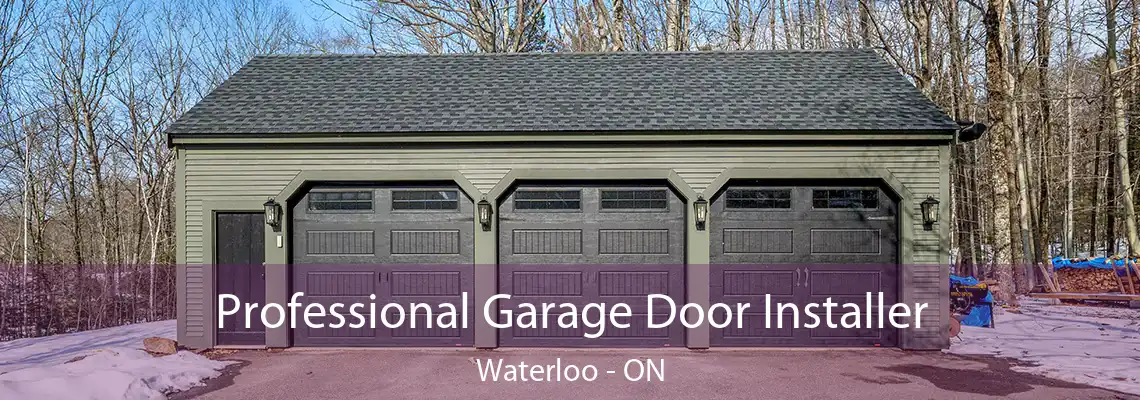 Professional Garage Door Installer Waterloo - ON